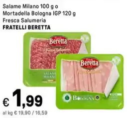 Iper La Grande Salame Milano o Mortadella Bologna IGP Fresca Salumeria FRATELLI BERETTA offerta