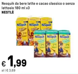Iper La Grande Nesquik da bere latte e cacao classico o senza lattosio NESTLÉ offerta