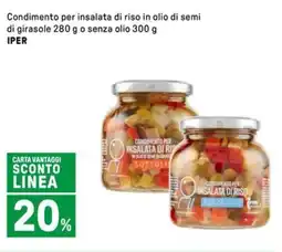 Iper La Grande Condimento per insalata di riso in olio di semi di girasole o senza olio IPER offerta