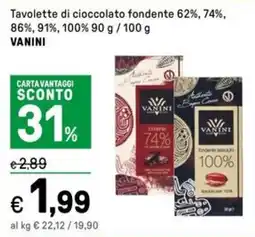 Iper La Grande Tavolette di cioccolato fondente 62%, 74%, 86%, 91%, 100% VANINI offerta