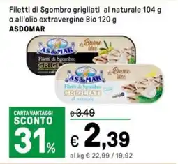Iper La Grande Filetti di Sgombro grigliati al naturale o all'olio extravergine Bio ASDOMAR offerta