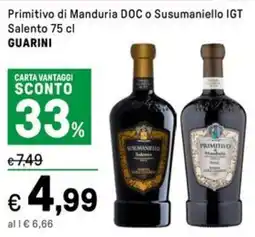Iper La Grande Primitivo di Manduria DOC o Susumaniello IGT Salento GUARINI offerta