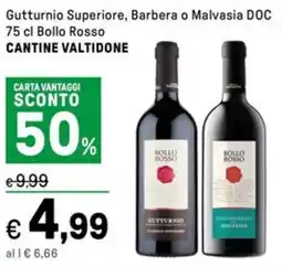 Iper La Grande Gutturnio Superiore, Barbera o Malvasia DOC Bollo Rosso CANTINE VALTIDONE offerta
