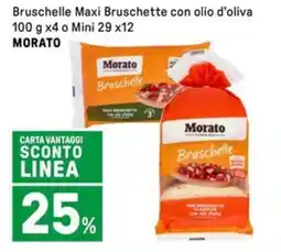Iper La Grande Bruschelle Maxi Bruschette con olio d'oliva o mini MORATO offerta