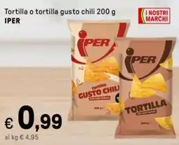 Iper La Grande Tortilla o tortilla gusto chili IPER offerta
