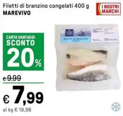 Iper La Grande Filetti di branzino congelati MAREVIVO offerta