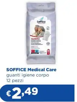 Acqua & Sapone SOFFICE Medical Care guanti igiene corpo offerta