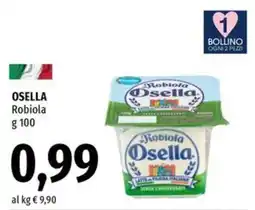 Famila Superstore OSELLA Robiola offerta