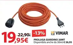 Kreo Brico e Casa Vimar proluga giardino 20mt offerta
