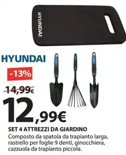 Kreo Brico e Casa Hyundai set 4 attrezzi da giardino offerta