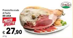 Iper La Grande Prosciutto crudo di Faeto DE LUCA offerta