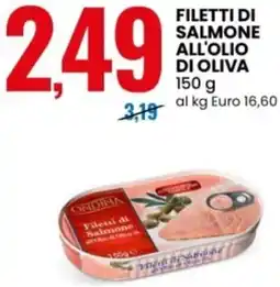 Eurospin ONDINA filetti di salmone all'olio di oliva offerta