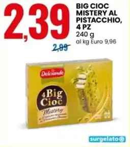 Eurospin Dolciando big cioc mistery al pistacchio offerta