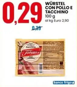 Eurospin Töbins würstel con pollo e tacchino offerta