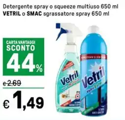 Iper La Grande Detergente spray o squeeze multiuso VETRIL O SMAC sgrassatore spray offerta