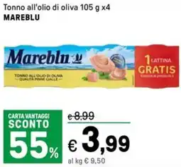 Iper La Grande Tonno all'olio di oliva MAREBLU offerta