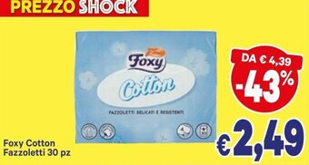 A&O Foxy Cotton Fazzoletti 30 pz offerta