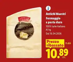 Lidl Antichi Maestri Formaggio a pasta dura offerta