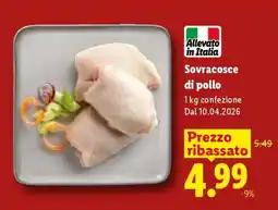 Lidl Sovracosce di pollo offerta