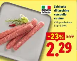 Lidl Salsiccia di tacchino con pollo e suino offerta