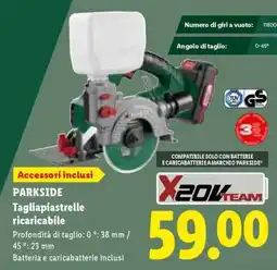 Lidl PARKSIDE Tagliapiastrelle ricaricabile offerta