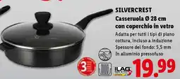 Lidl SILVERCREST Casseruola Ø 28 cm con coperchio in vetro offerta