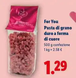 Lidl For You Pasta di grano duro a forma di cuore offerta