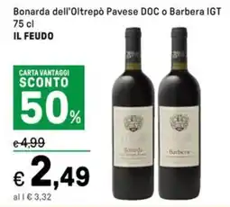 Iper La Grande Bonarda dell'Oltrepò Pavese DOC o Barbera IGT IL FEUDO offerta