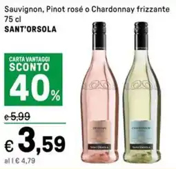 Iper La Grande Sauvignon, Pinot rosé o Chardonnay frizzante SANT'ORSOLA offerta