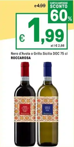 Iper La Grande Nero d'Avola o Grillo Sicilia DOC ROCCAROSA offerta