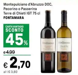 Iper La Grande Montepulciano d'Abruzzo DOC, Pecorino o Passerina Terre di Chieti IGT FONTAMARA offerta