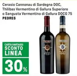 Iper La Grande Cerasio Cannonau di Sardegna DOC, Thilibas Vermentino di Gallura Superiore o Sangusta Vermentino di Gallura DOCG PEDRES offerta