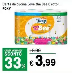 Iper La Grande Carta da cucina Love the Bee 6 rotoli FOXY offerta