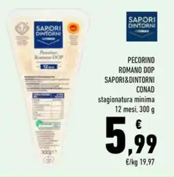 Conad Pecorino romano dop SAPORI&DINTORNI CONAD offerta