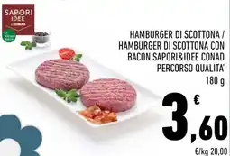 Conad Hamburger di scottona / hamburger di scottona con bacon SAPORI&IDEE CONAD PERCORSO QUALITA' offerta