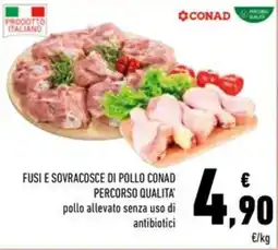 Conad Fusi e sovracosce di pollo CONAD PERCORSO QUALITA' offerta