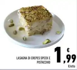 Conad Lasagna di crepes speck e pistacchio offerta