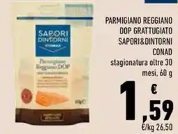 Conad Parmigiano reggiano dop grattugiato SAPORI&DINTORNI CONAD offerta