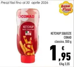 Conad Ketchup squeeze CONAD offerta