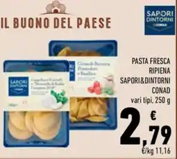 Conad Pasta fresca ripiena SAPORI&DINTORNI CONAD offerta