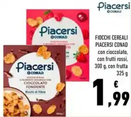 Conad Fiocchi cereali PIACERSI CONAD offerta