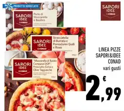 Conad Linea pizze SAPORI&IDEE CONAD offerta