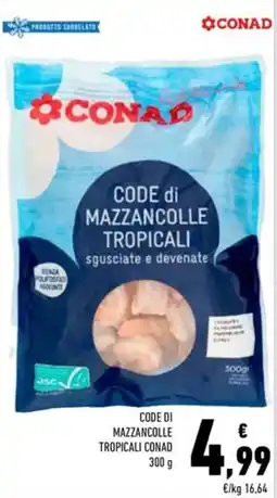 Conad Code di mazzancolle tropicali CONAD offerta
