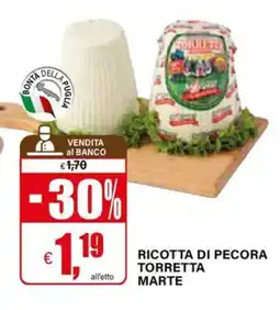 Il Gigante Ricotta di pecora torretta marte offerta
