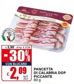 Il Gigante Pancetta di calabria dop piccante offerta