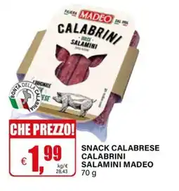 Il Gigante Snack calabrese calabrini salamini MADEO offerta