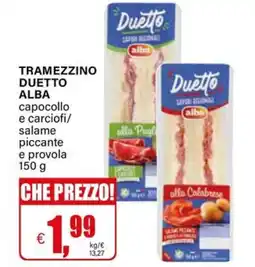 Il Gigante Tramezzino duetto ALBA offerta