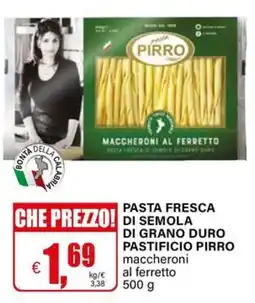 Il Gigante Pasta fresca di semola di grano duro pastificio PIRRO offerta