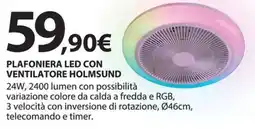 Kreo Brico e Casa Plafoniera led con ventilatore holmsund offerta
