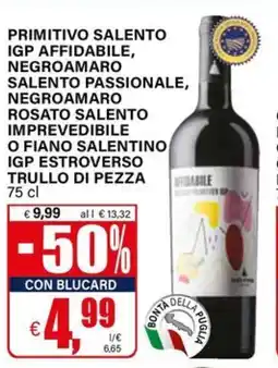 Il Gigante Primitivo salento igp affidabile, salento passionale, TRULLO DI PEZZA offerta